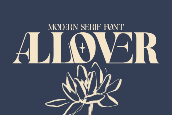 Allover Modern: The Elegant Serif Font for Professional Branding