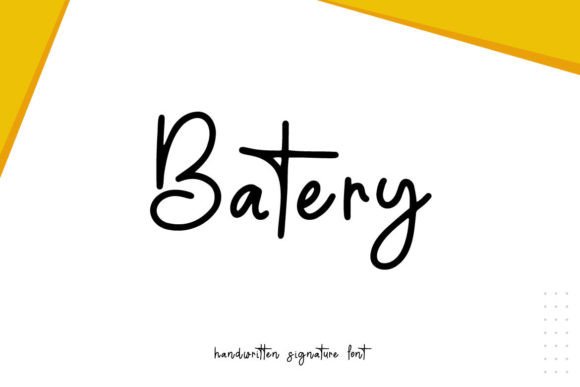 Batery: A Modern Script Handwritten Typeface for Editorial Design