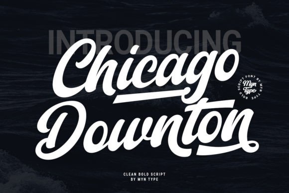 Chicago Downton: The Bold Script Font for Joyful Craft Designs