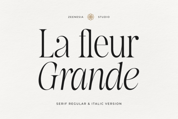 La Fleur Grande: The Elegant Serif Typeface for Premium Branding