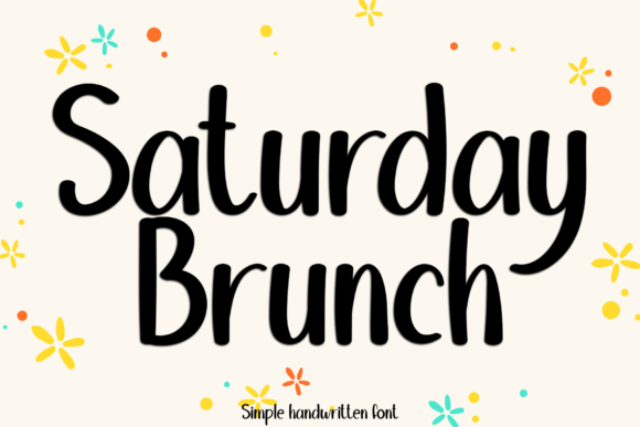 Saturday Brunch: The Sweet Handwritten Font for Fresh Campaigns
