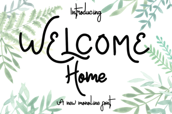 Welcome Home: The Elegant Script Handwritten Font for Brand Identity